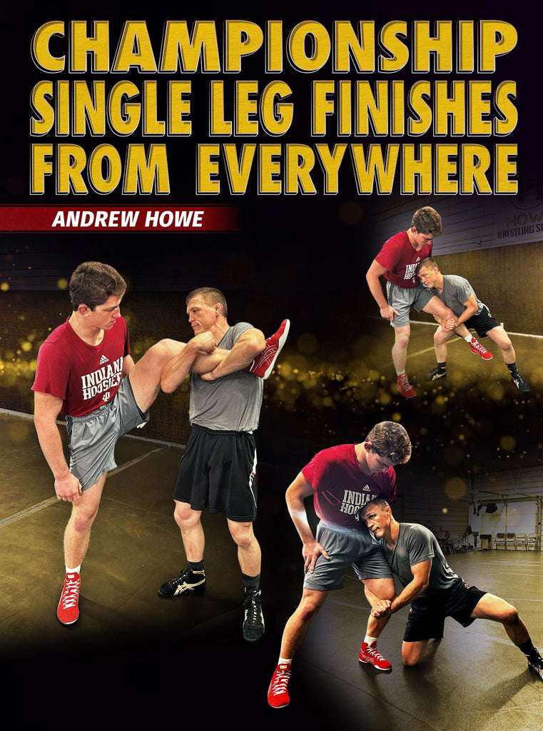 Championship Single Leg Finishes From Everywhere By Andrew Howe 