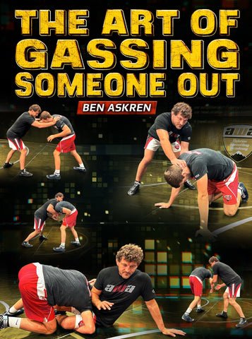 The Art of Gassing Someone Out by Ben Askren - Fanatic Wrestling