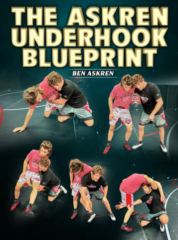The Askren Underhook Blueprint by Ben Askren - Fanatic Wrestling