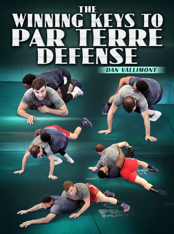 The Winning Keys To Par Terre Defense by Dan Vallimont - Fanatic Wrestling
