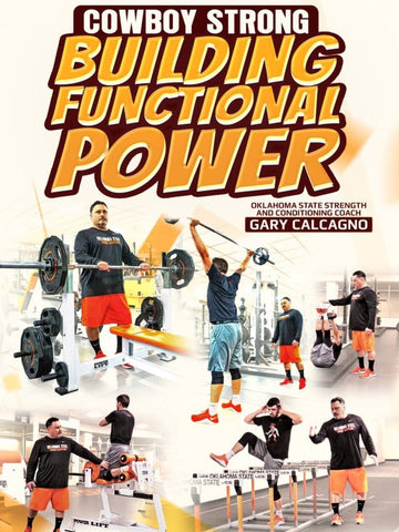Cowboy Strong: Building Functional Power by Gary Calcagno - Fanatic Wrestling