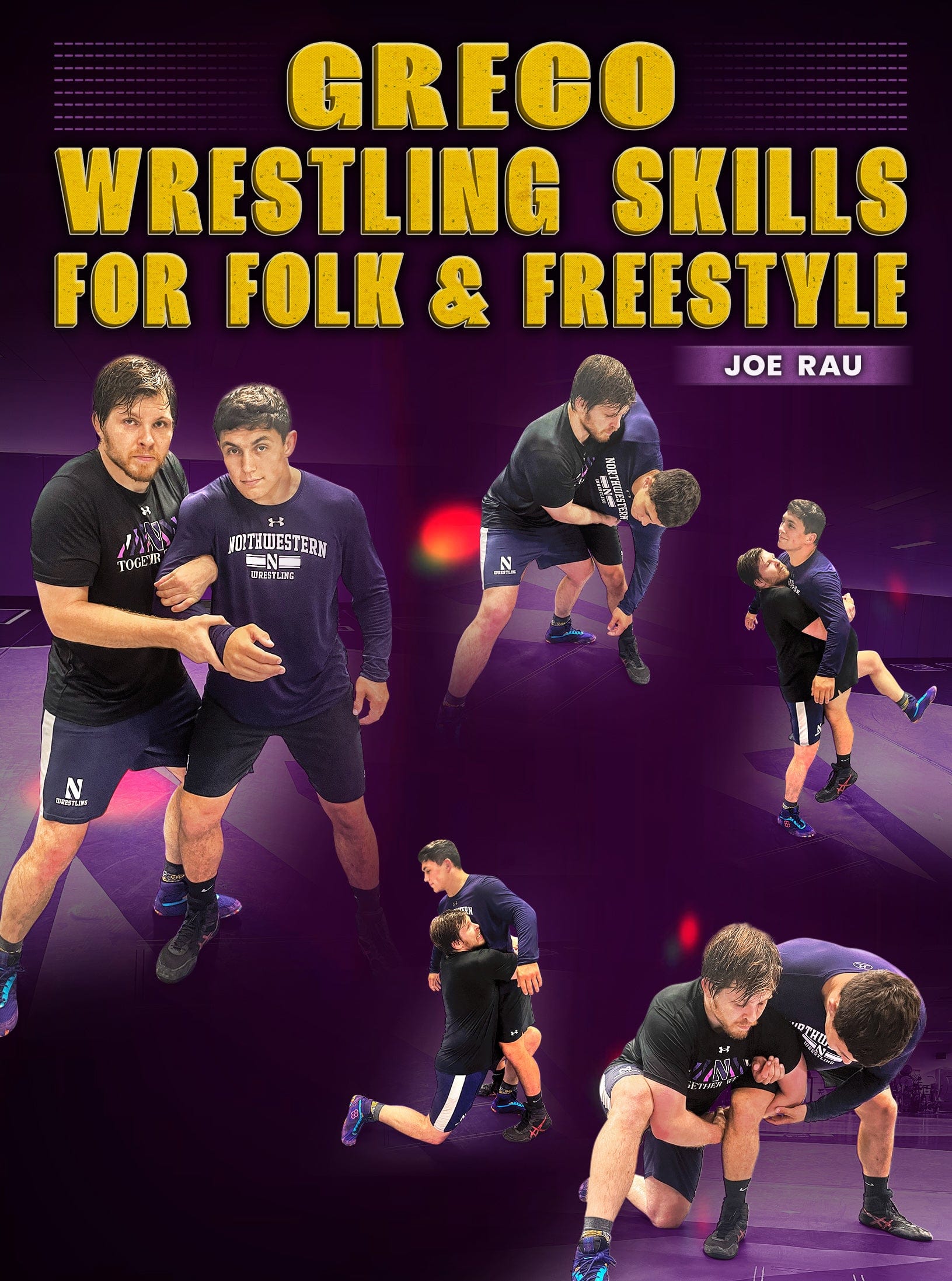 Greco Wrestling Skills For Folk & Freestyle by Joe Rau - Fanatic Wrestling