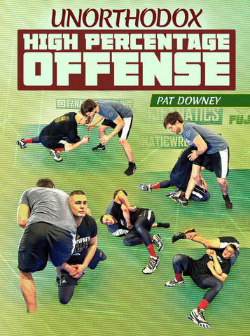 Unorthodox High Percentage Offense by Pat Downey - Fanatic Wrestling