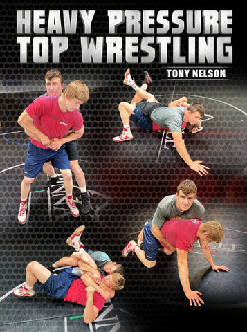 Heavy Pressure Top Wrestling by Tony Nelson - Fanatic Wrestling