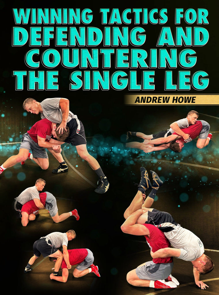 Winning Tactics For Defending & Countering The Single Leg by Andrew Ho ...