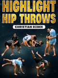 Highlight Hip Throws by Christian Ozbek
