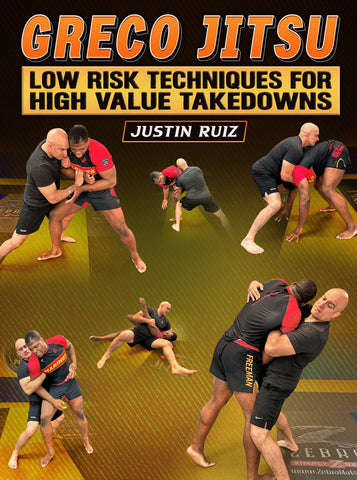 Greco Jiu Jitsu: Low Risk Techniques For High Value Takedowns by Justin Ruiz - Fanatic Wrestling