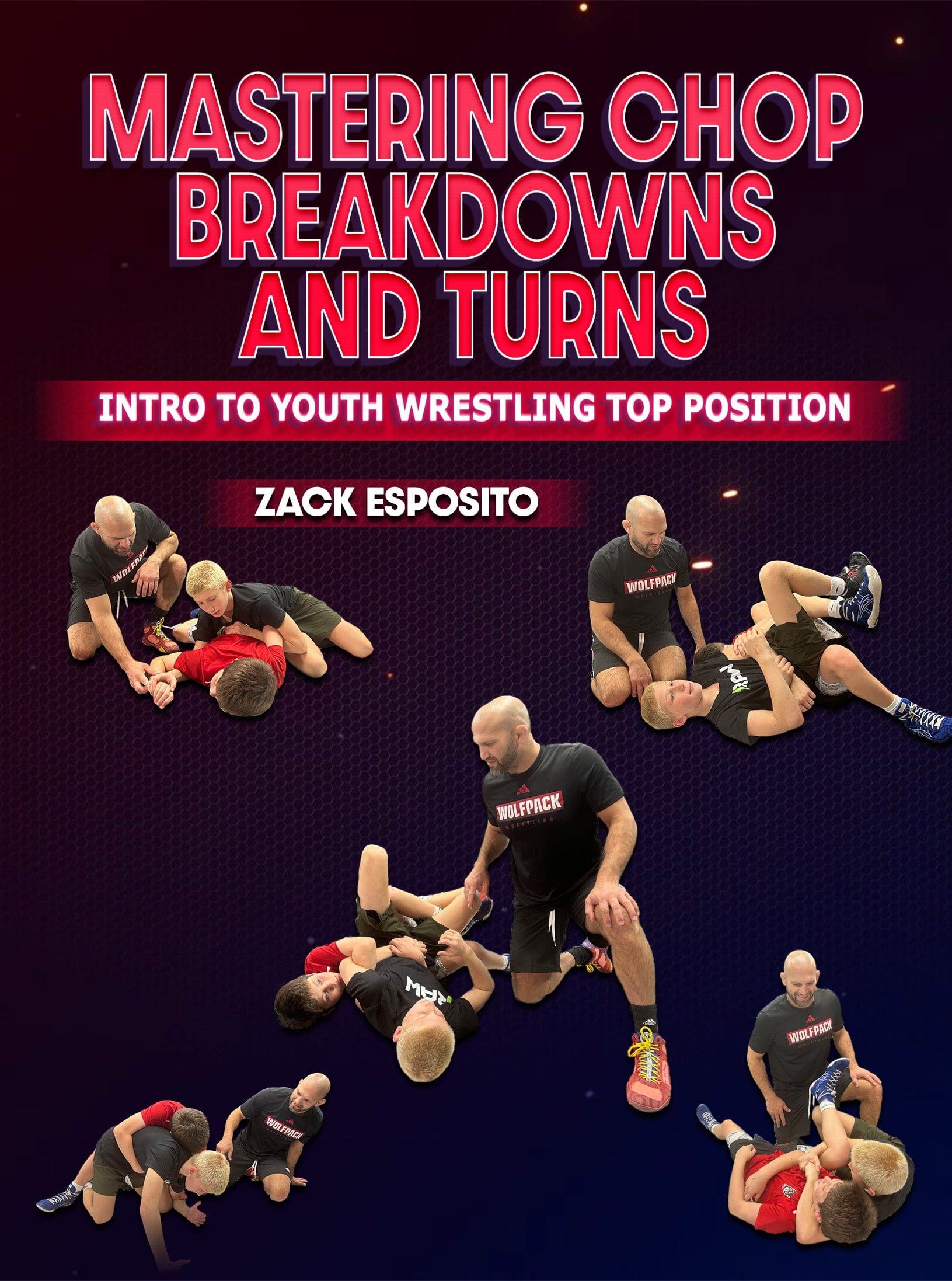 Intro To Youth Wrestling Top Position: Mastering Chop Breakdowns and Turns by Zack Esposito - Fanatic Wrestling