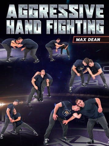 Aggressive Hand Fighting by Max Dean - Fanatic Wrestling
