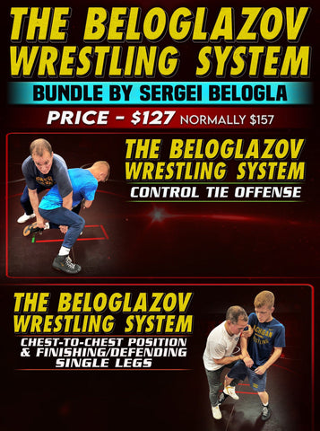 The Beloglazov Wrestling System Bundle by Sergei Beloglazov - Fanatic Wrestling