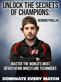 Unlock the Secrets of Champions: Master the World’s Most Devastating Wrestling Techniques – Dominate Every Match by Georgio Poullas