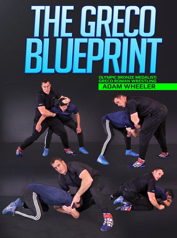 The Greco Blueprint by Adam Wheeler - Fanatic Wrestling
