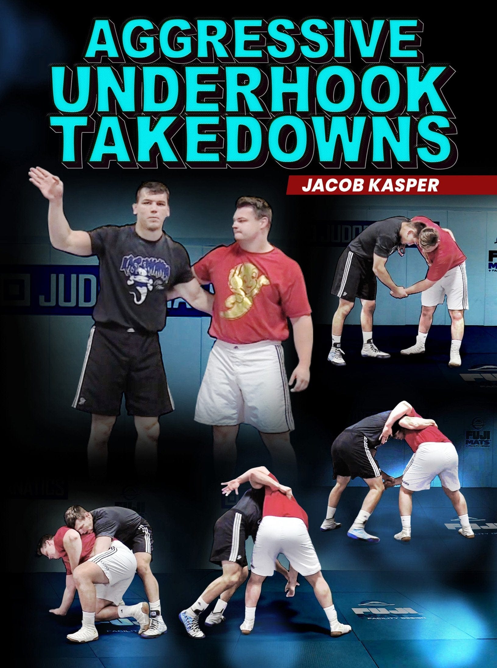 Aggressive Underhook Takedowns by Jacob Kasper - Fanatic Wrestling