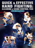 Quick & Effective Hand Fighting: Clearing & Using Control Ties by Alec Pantaleo
