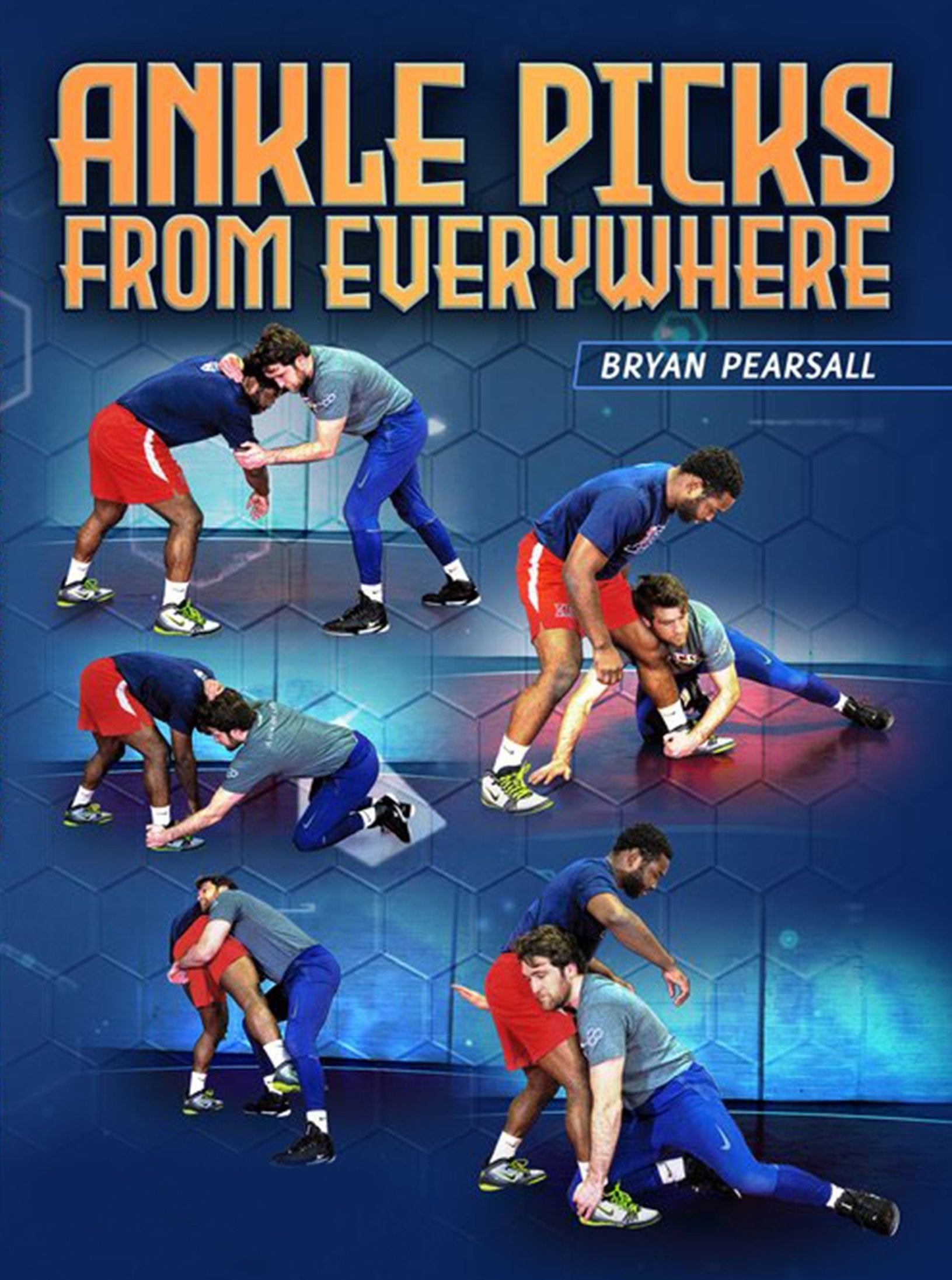 Ankle Picks From Everywhere by Bryan Pearsall - Fanatic Wrestling