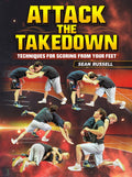 Attack The Takedown by Sean Russell