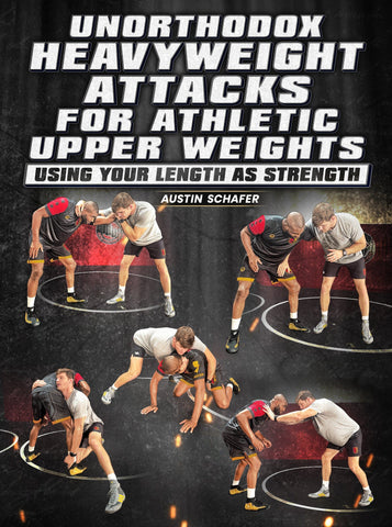 Unorthodox Heavy Weight Attacks For Athletic Upper Weights by Austin Schafer - Fanatic Wrestling