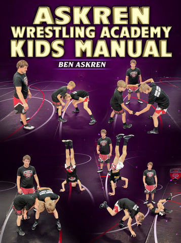 Askren Wrestling Academy Kids Manual by Ben Askren - Fanatic Wrestling