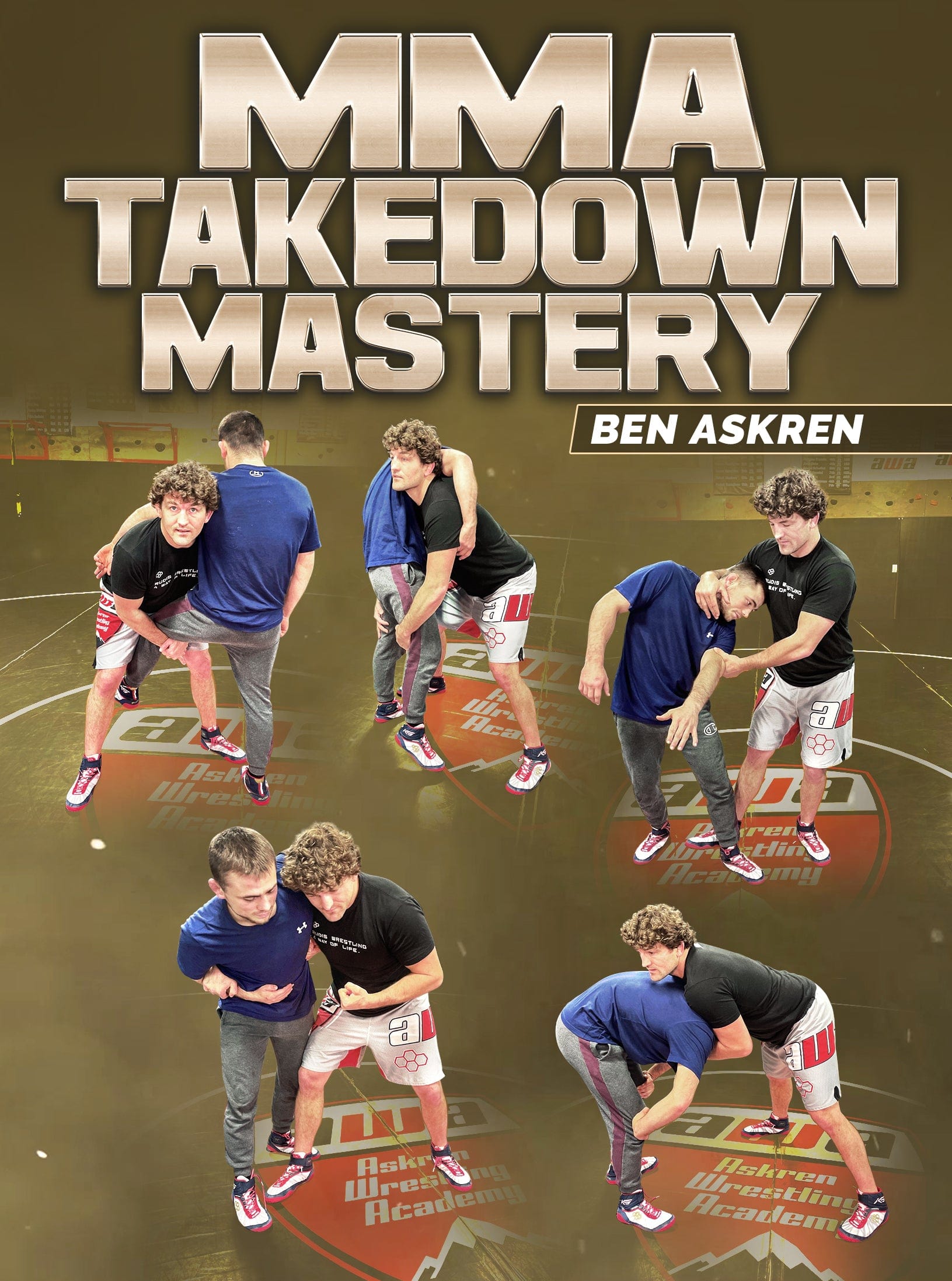 MMA Takedown Mastery by Ben Askren - Fanatic Wrestling