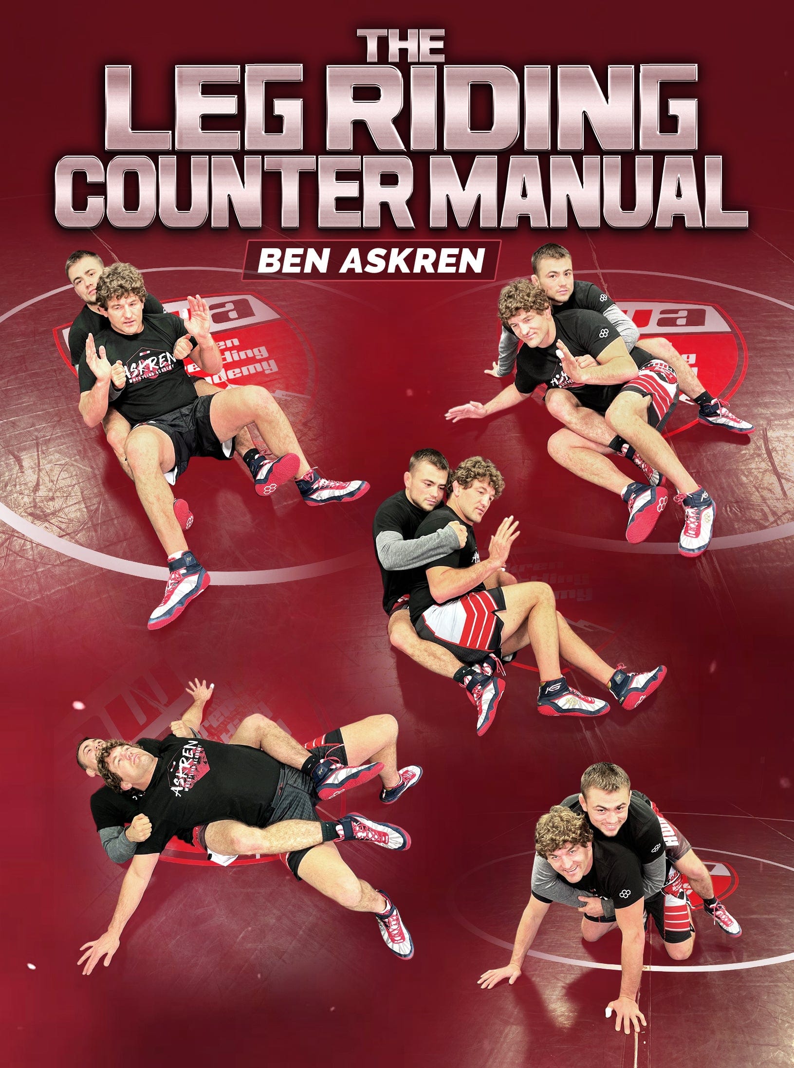 The Leg Riding Counter Manual by Ben Askren - Fanatic Wrestling