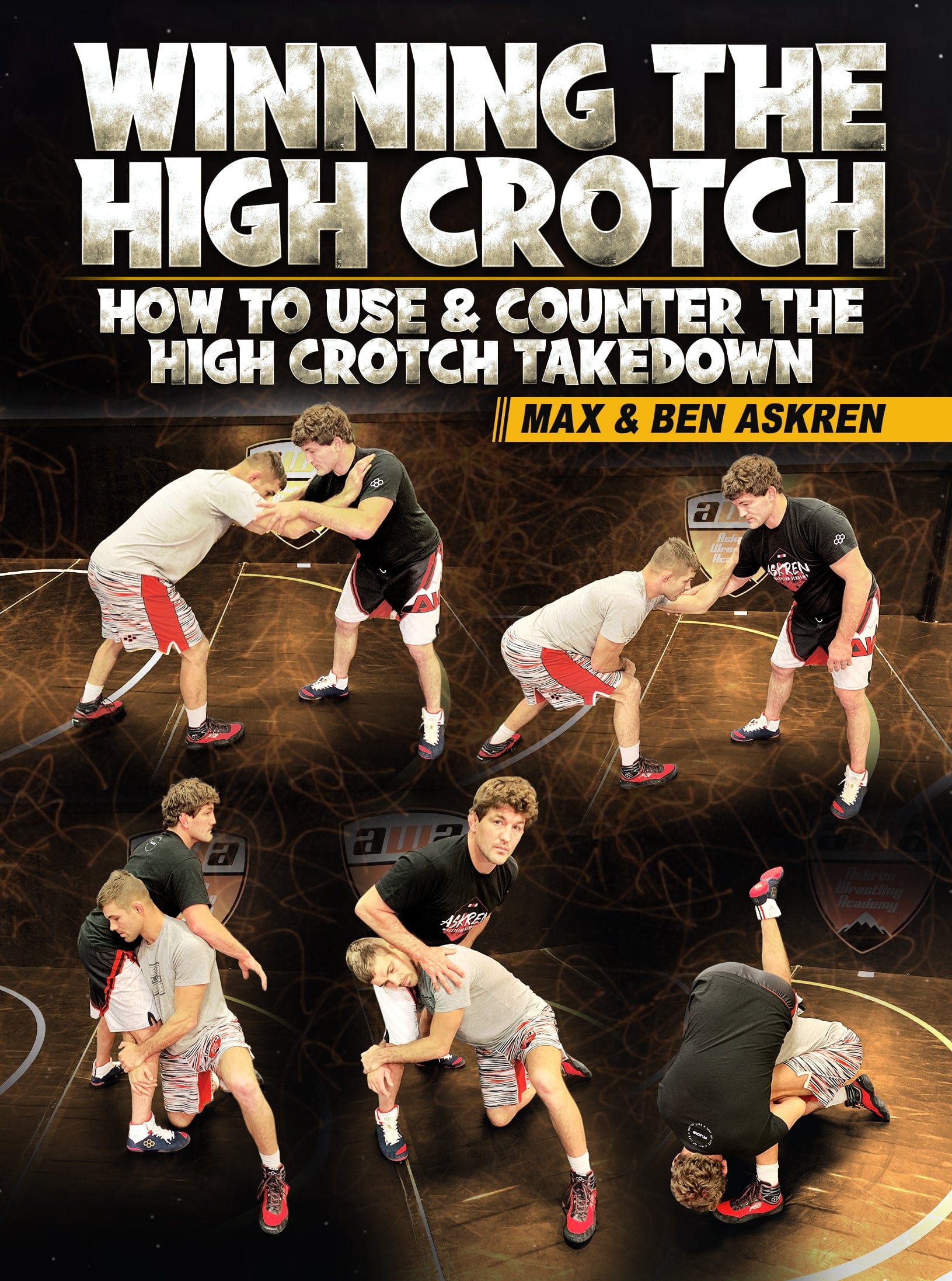 Winning The High Crotch by Max & Ben Askren - Fanatic Wrestling