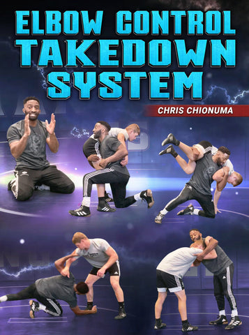 Elbow Control Takedown System by Chris Chionuma - Fanatic Wrestling
