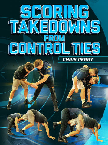 Scoring Takedowns From Control Ties by Chris Perry - Fanatic Wrestling