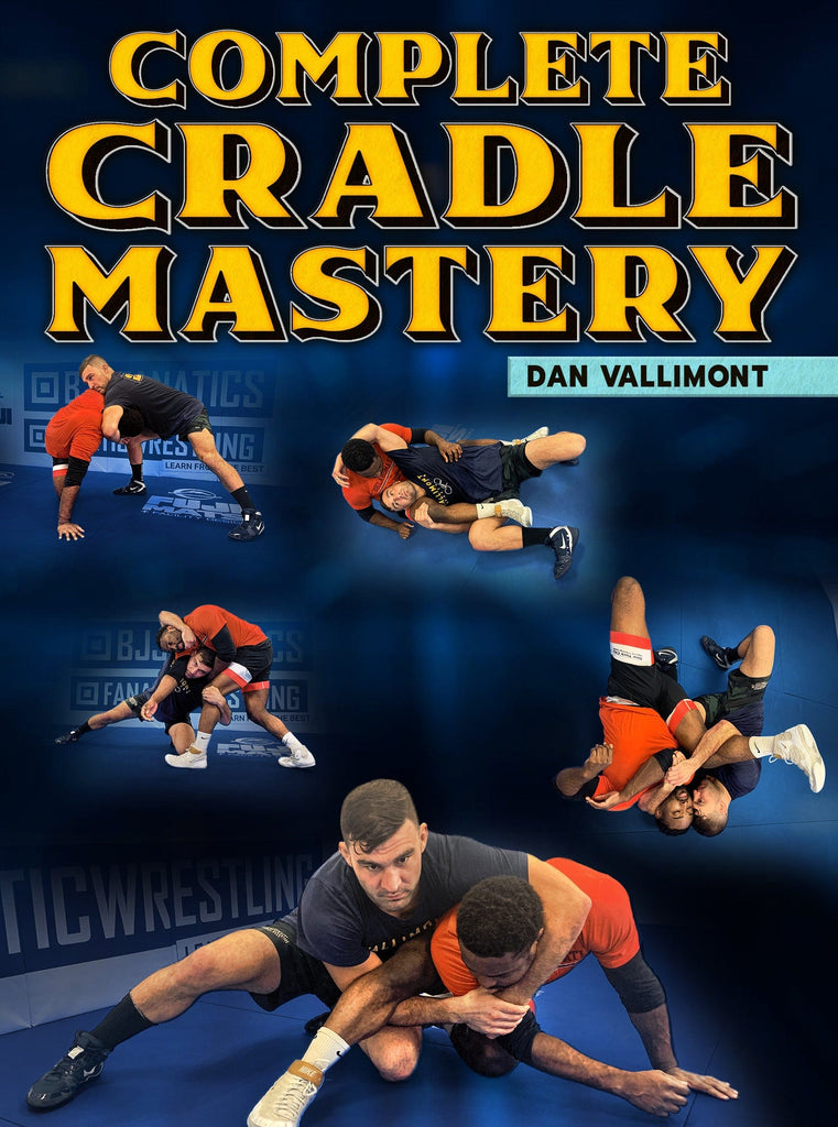 Complete Cradle Mastery by Dan Vallimont Fanatic Wrestling