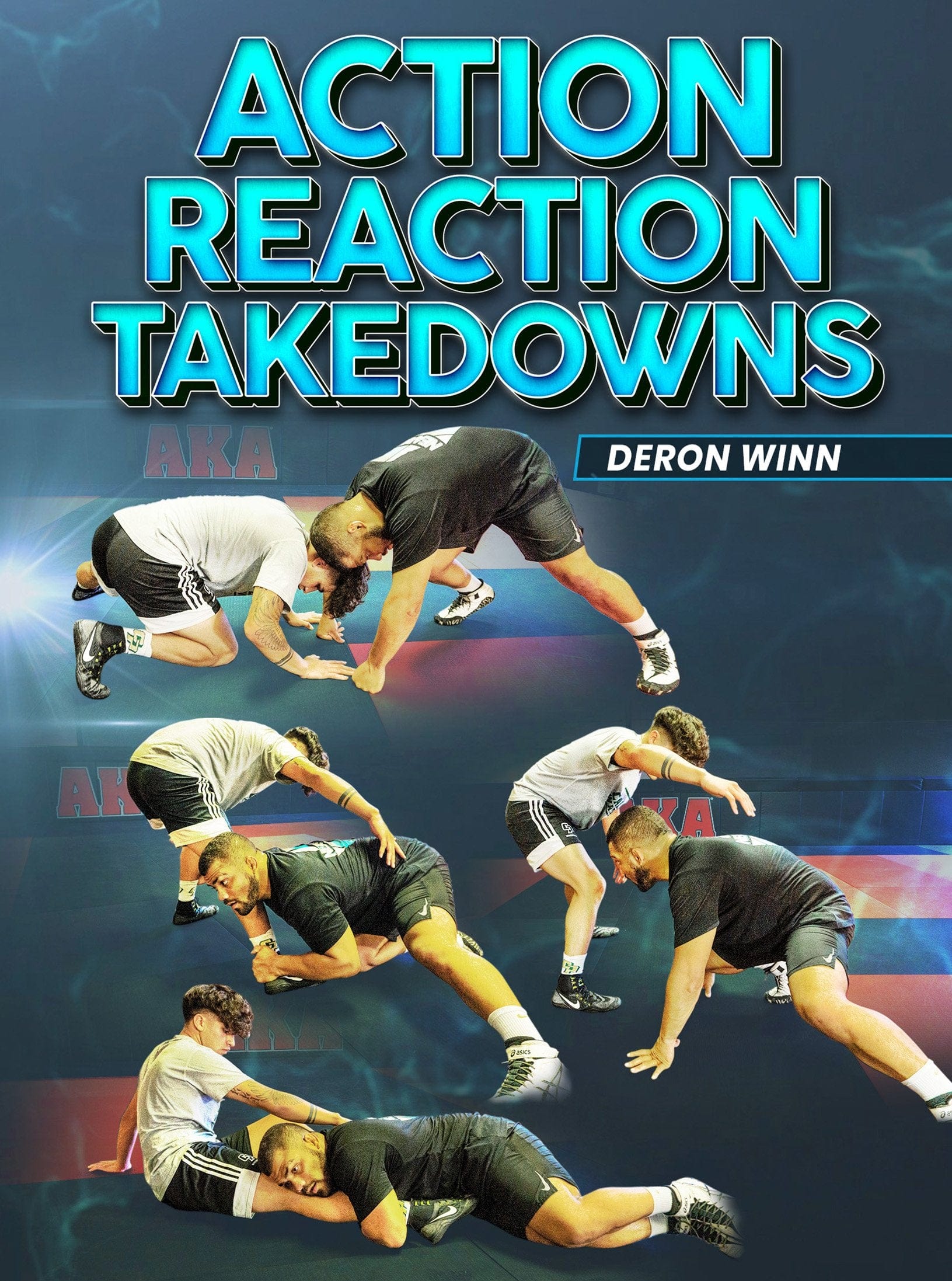 Action Reaction Takedowns by Deron Winn - Fanatic Wrestling