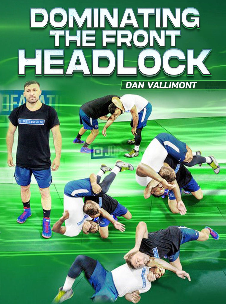 Dominating The Front Headlock by Dan Vallimont – Fanatic Wrestling