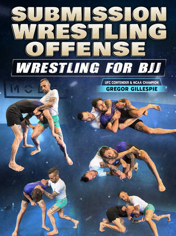 Submission Wrestling Offense by Gregor Gillespie - Fanatic Wrestling