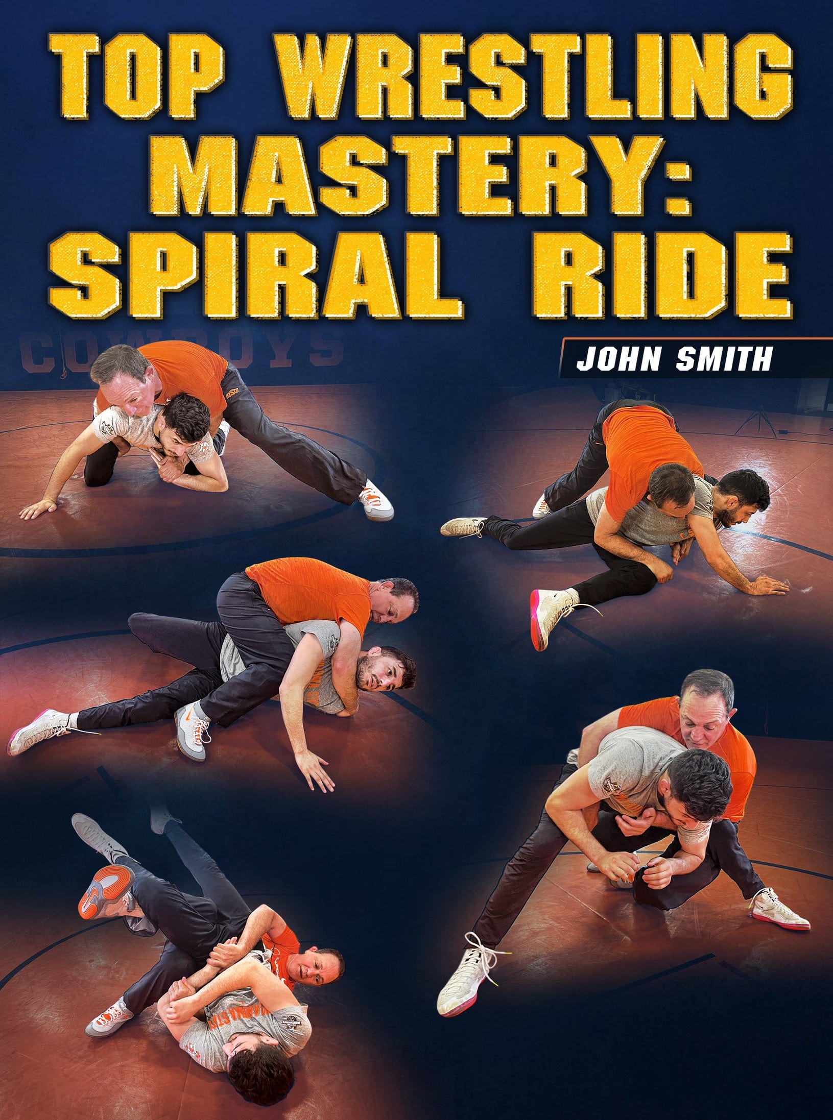 Top Wrestling Mastery: Spiral Ride by John Smith - Fanatic Wrestling
