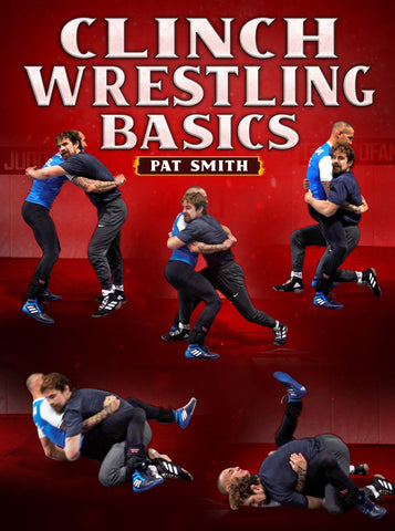 Clinch Wrestling Basics by Pat Smith - Fanatic Wrestling
