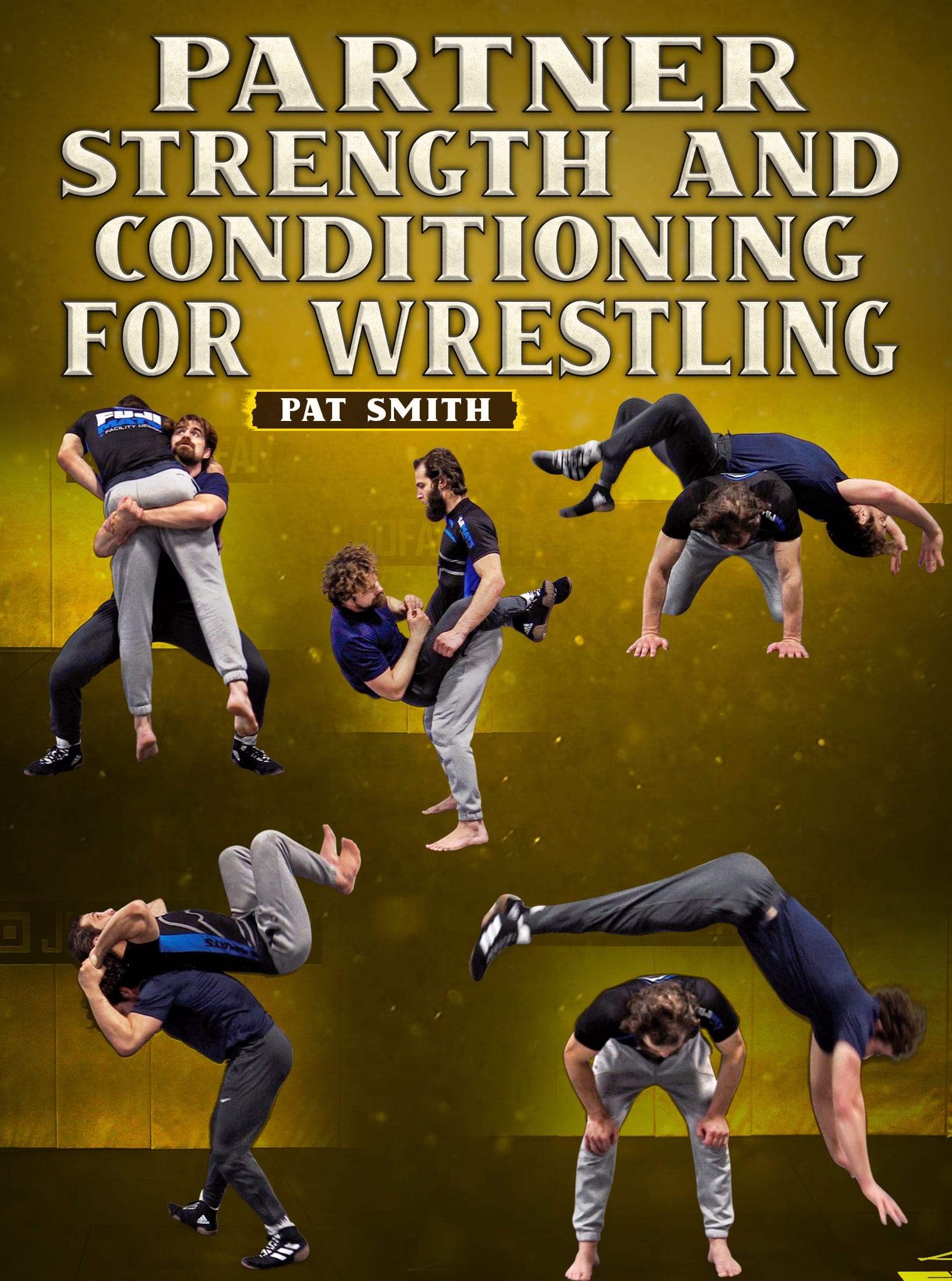 Partner Strength and Conditioning For Wrestling by Pat Smith