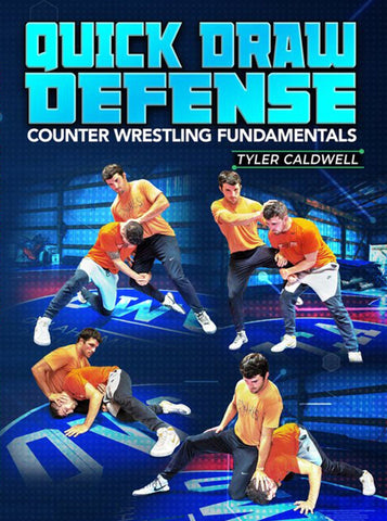 Quick Draw Defense by Tyler Caldwell - Fanatic Wrestling