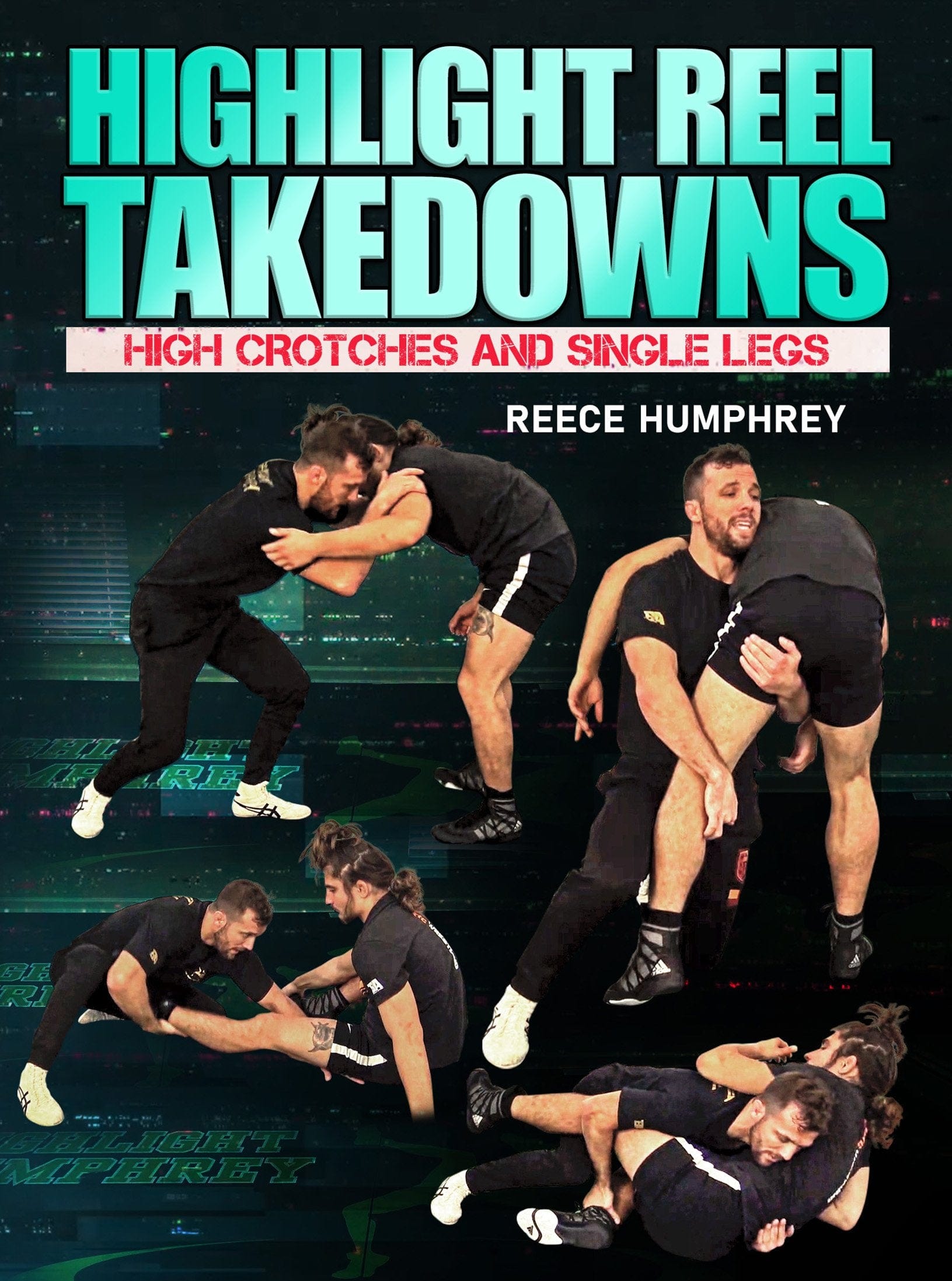 Highlight Reel Takedowns by Reece Humphrey - Fanatic Wrestling