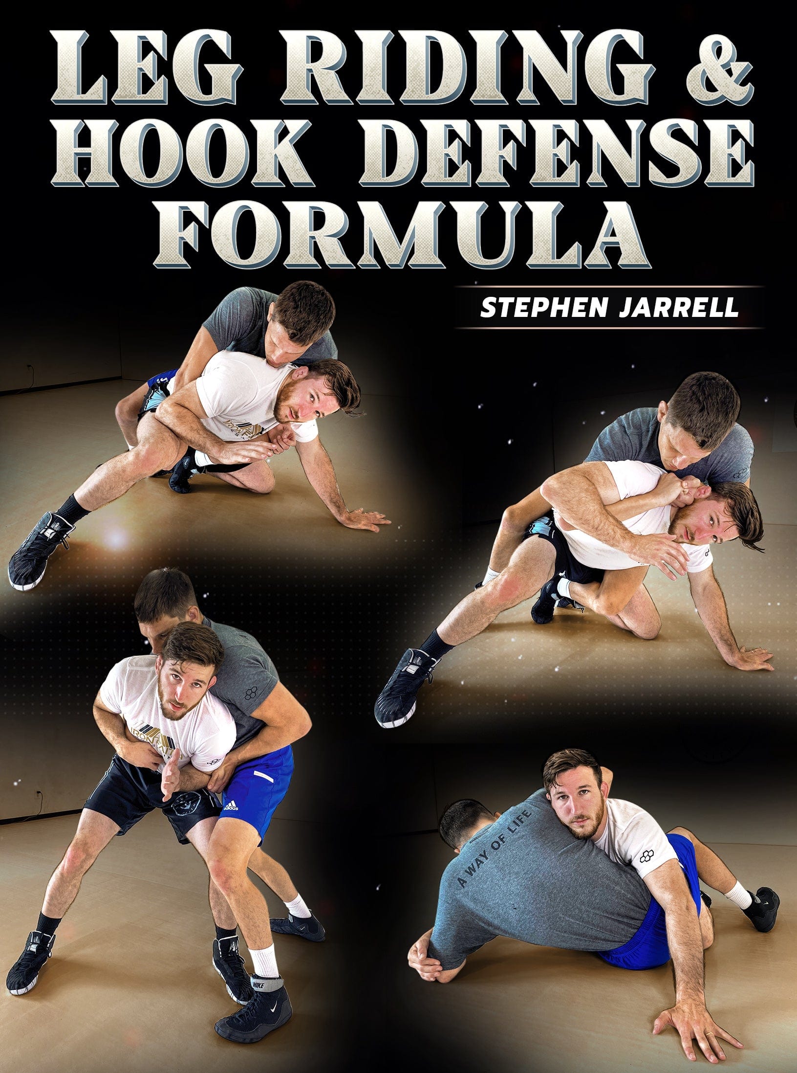 Leg Riding & Hook Defense Formula by Stephen Jarrell – Fanatic Wrestling