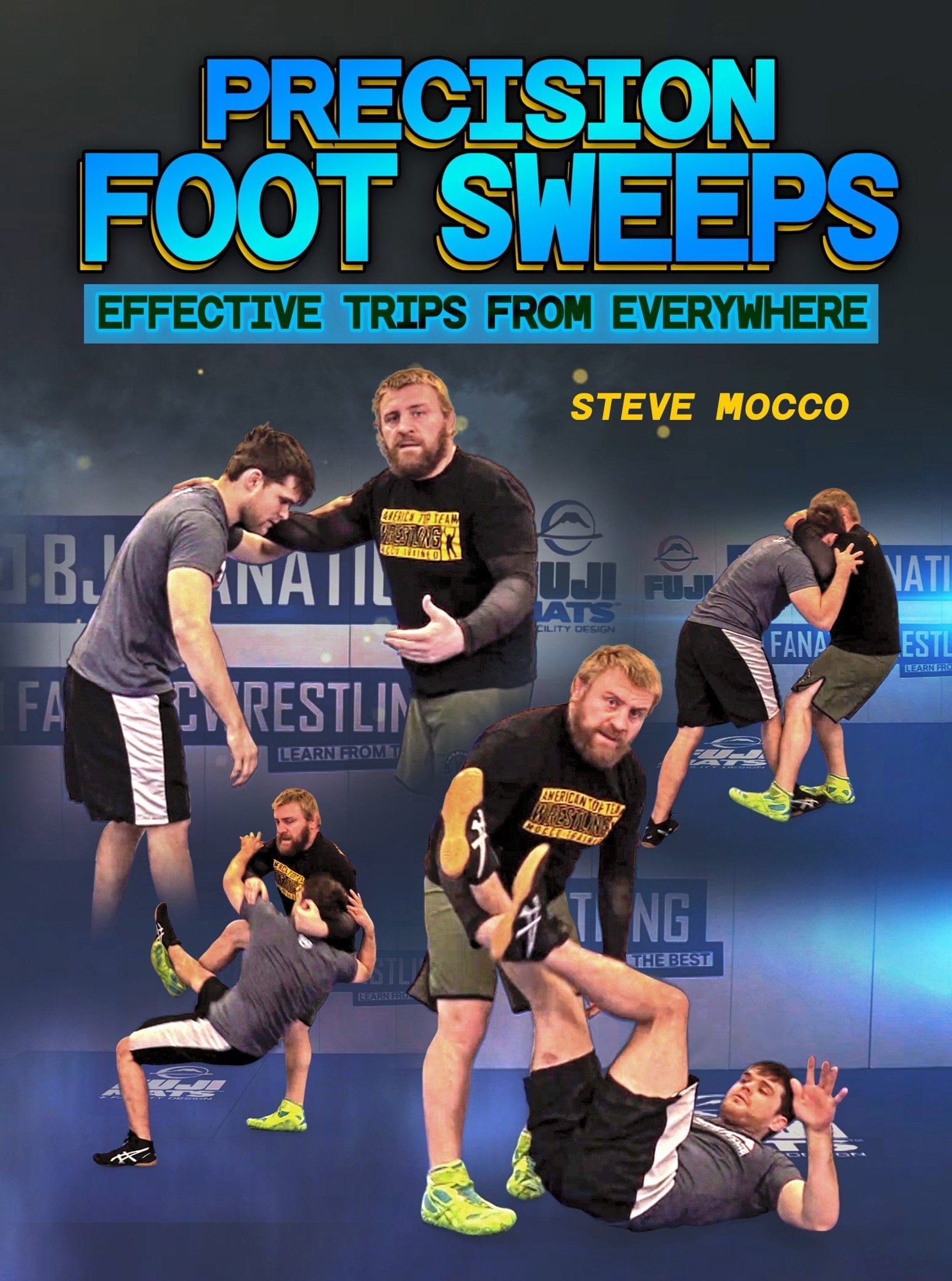 Precision Foot Sweeps by Steve Mocco - Fanatic Wrestling