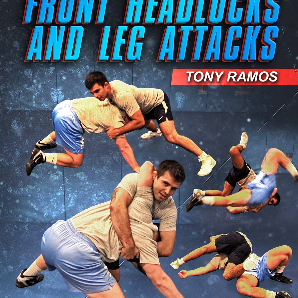 Winning With Front Headlocks & Leg Attacks by Tony Ramos – Fanatic Wrestling