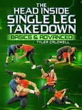 The Head Inside Single Leg Takedown by Tyler Caldwell