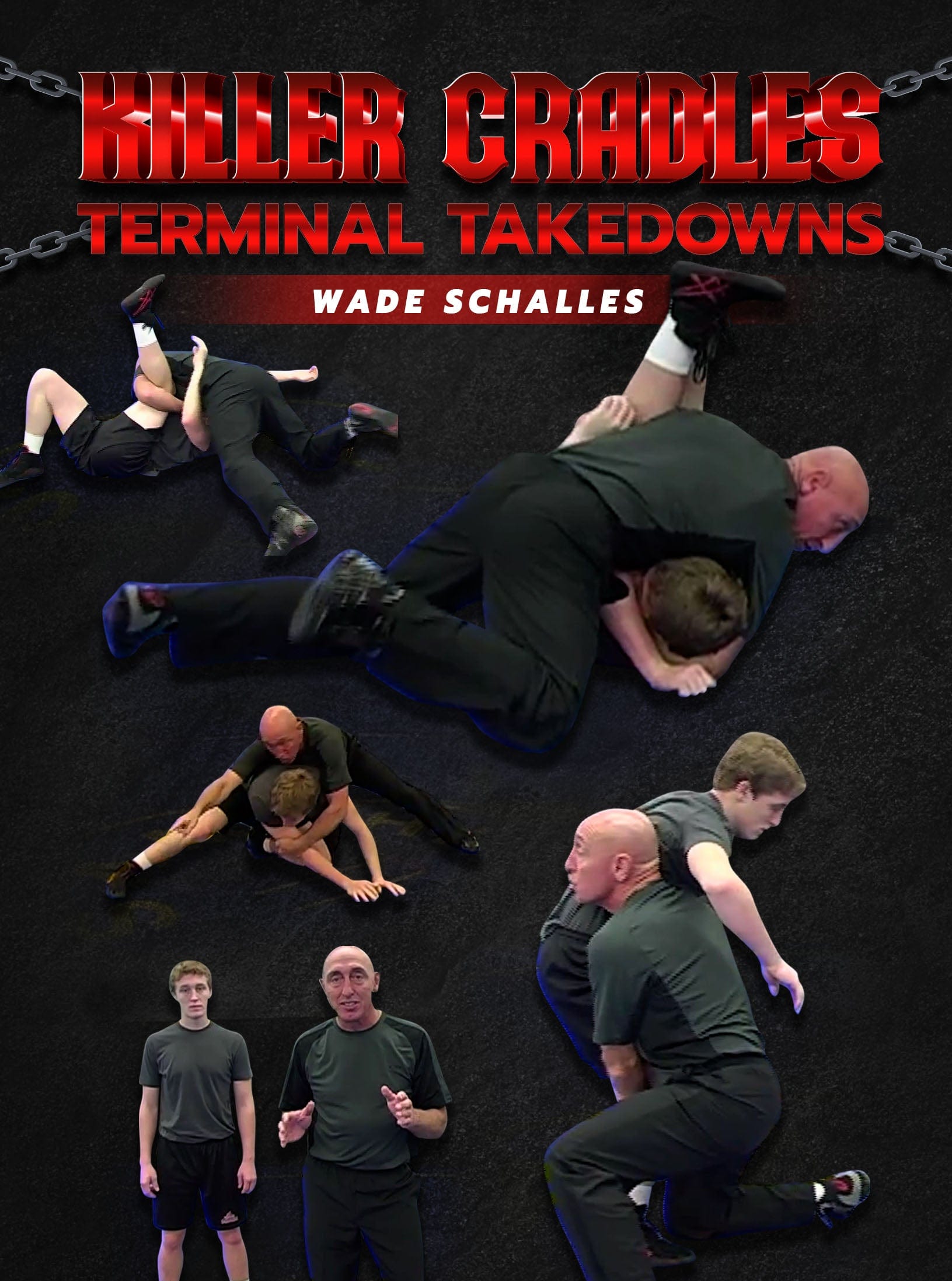 Killer Cradles: Terminal Takedowns by Wade Schalles - Fanatic Wrestling